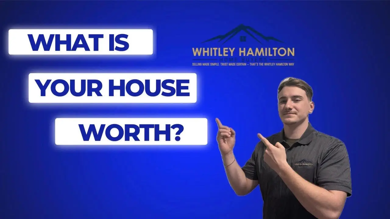 Whitley Hamilton Home Buyers What Is Your House Worth_
